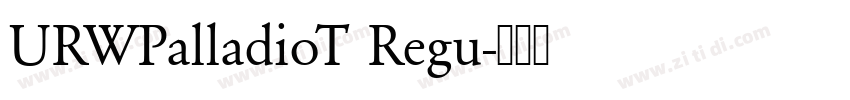 URWPalladioT Regu字体转换